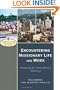 Encountering Missionary Life and Work: Preparing for Intercultural Ministry
