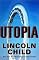 Utopia: A Thriller