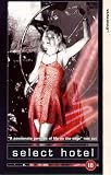 Select Hotel [VHS]