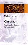 Cinismos: Retrato De Los Filosofos Llamados Perros