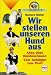 Wir stellen unseren Hund aus. Ratgeber rund um den Hund.