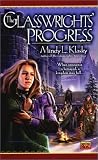 The Glasswrights' Progress: The Glasswright's Progress, Book Two (Glasswright)