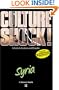 Syria (Culture Shock! A Survival Guide to Customs & Etiquette)