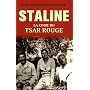 Staline : La cour du Tsar rouge de Simon Sebag Montefiore