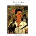Frida Kahlo. Meisterwerke