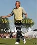The Thinking Man's Guide to Golf: The Common-Sense Way to Improve Your Game