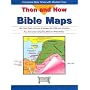 Then and Now Bible Maps: With Clear Plastic Overlays of Modern Day Cities and Countries