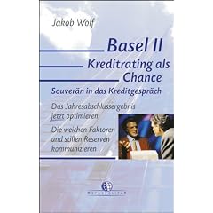 Basel II - Kreditrating als Chance