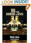 MI6 and the Machinery of Spying: Structure and Process in Britain's Secret Intelligence (Cass Series--Studies in Intelligence)