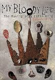 My Bloody Life: The Making of a Latin King (Illinois)