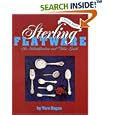 Sterling Flatware Identification and Value Guide by Tere Hagan