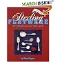 Sterling Flatware Identification & Value Guide