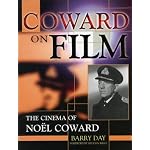 Coward on Film: The Cinema of Noel Coward book cover