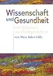 Wissenschaft und Gesundheit