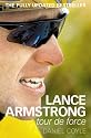 Lance Armstrong: Tour De Force