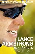 Lance Armstrong: Tour De Force