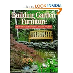 Building Garden Furniture: More Than 30 Beautiful Outdoor Projects