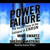 Power Failure: The Inside Story of the Collapse of Enron | [MiMi Swartz, Sherron Watkins]
