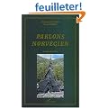 Parlons norv�gien. Langue et culture
