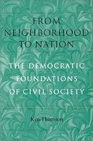 From Neighborhood to Nation: The Democratic Foundations of  Civil Society