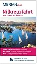 Nilkreuzfahrt Von Luxor bis Assuan: MERIAN live! - Mit Kartenatlas im Buch und Extra-Karte zum Herausnehmen: Tal der K&ouml;nige - Ber&uuml;hmtes Gr&auml;berfeld. ... Werk. Kairo - Aufregendste Stadt des Orients
