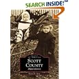 Scott County (Images of America: Arkansas) by  Wanda M. Gray