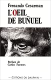 L oeil de Buñuel