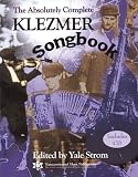 The Absolutely Complete Klezmer Songbook