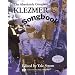 The Absolutely Complete Klezmer Songbook