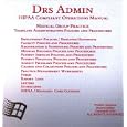 Drs Admin: Hipaa Compliant Operations Manual, Medical Group Practice, Template Administrative... by Linda Nadeau