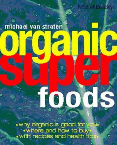 Childrens Toyshop  Books : Organic Super Foods