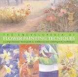 Review Sterling Publishing  / The Encyclopedia of Flower Painting Techniques: A Comprehensive Visual Guide to Traditional and Contemporary Techniques