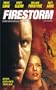 Firestorm [VHS]