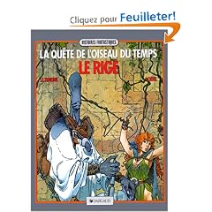 La Qu�te de l'oiseau du temps, tome 3 : Le Rige