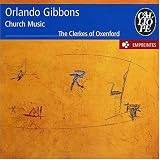 ｜Orlando Gibbons: Church Music