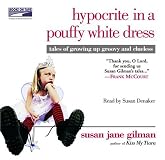 Hypocrite in a Pouffy White Dress