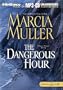 The Dangerous Hour (Sharon McCone Series)