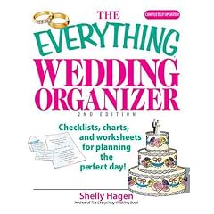 The Everything Wedding Organizer: Checklists, Charts, And Worksheets for Planning the Perfect Day! (Everything: Weddings)