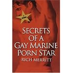 Secrets Of A Gay Marine Porn Star