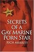 Secrets Of A Gay Marine Porn Star