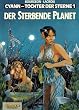 Cyann, Tochter der Sterne, Bd.1, Der sterbende Planet