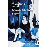 Adrift in a Vanishing City