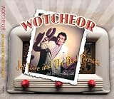 Wotcheor