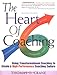 The Heart of Coaching: Using Transformational Coaching to Create a High-Performance Coaching Culture
