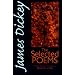 James Dickey: The Selected Poems (Wesleyan Poetry)