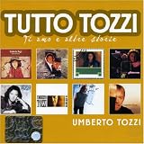 Umberto Tozzi -  Tutto Tozzi