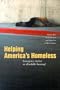 Helping America's Homeless: Emergency Shelter or Affordable Housing?
