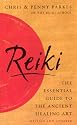 Reiki: The Essential Guide to Ancient Healing Art: The Essential Guide to the Ancient Healing Art
