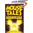 Mouse Tales: A Behind-the-Ears Look at Disneyland