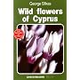 Wild Flowers of Cyprus (Nature of Cyprus)